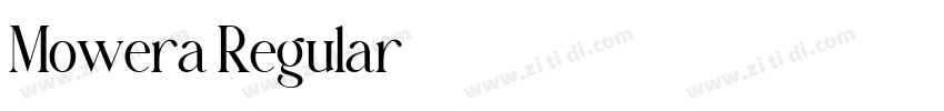 Mowera Regular字体转换 Mowera Regular字体转换